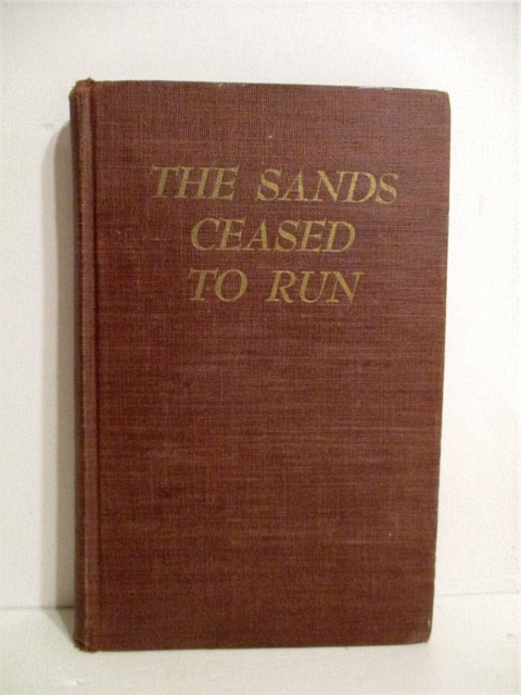 The Sands Ceased to Run