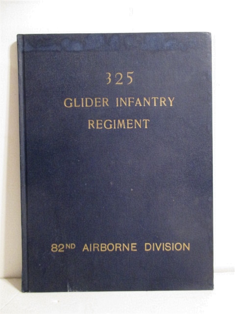 Pictorial History 325th Glider Infantry Regiment 1946-1947