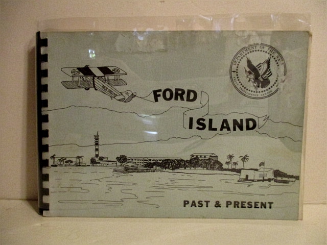 Ford Island: Past & Present. A picture story of the United States Navy on Ford Island from 1923 up to the present Day.