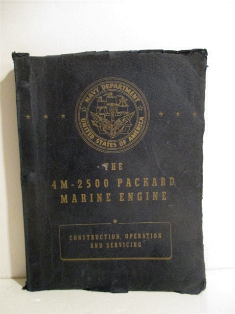Construction, Operation, Maintanence, and Overhaul of the 4M-2500 Packard Marine Engine