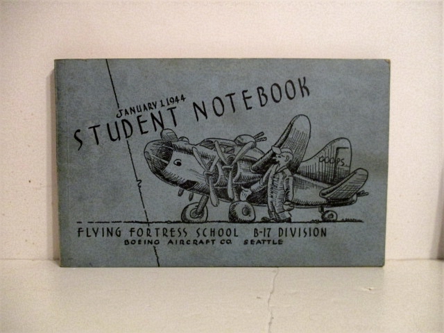 Student Notebook. Flying Fortress School B-17 Division . Restricted.