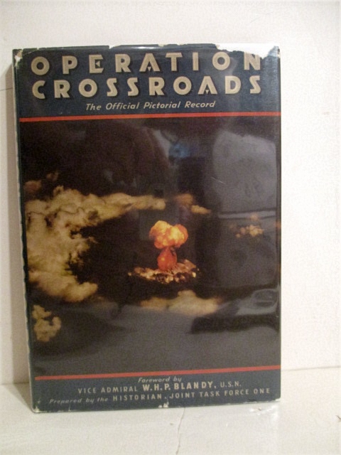 Operation Crossroads: Official Pictorial Record.