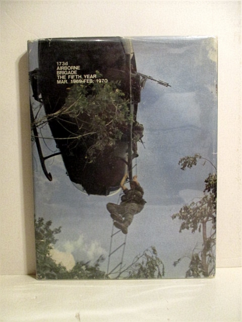 173d Airborne Brigade: Fifth Year March 1969- February 1970