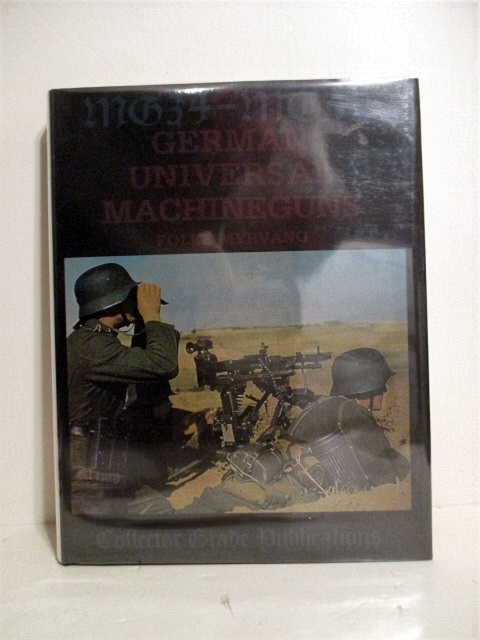 MG-34 - MG-42: German Universal Machine Guns.