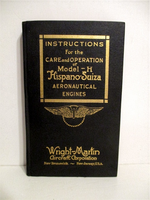 Instructions for the Care and Operation of Model H Hispano-Suiza Aeronautical Engines. Series No. 8H.