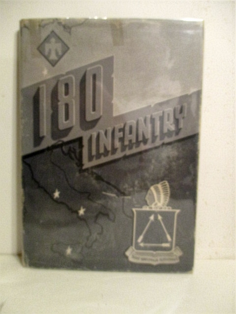 180th Infantry: A Regiment of the 45th Infantry Division.