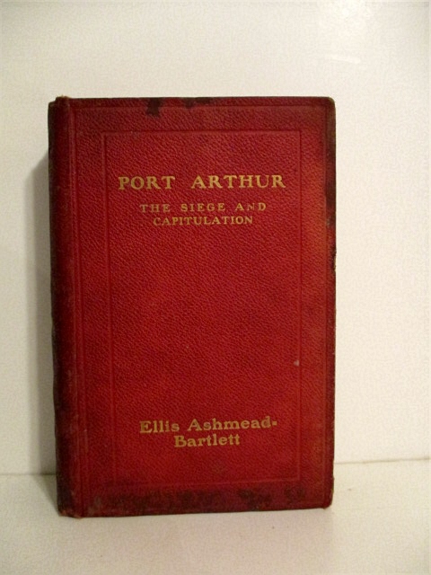 Port Arthur: The Siege and Capitulation. Image for Port Arthur: The Siege and Capitulation.