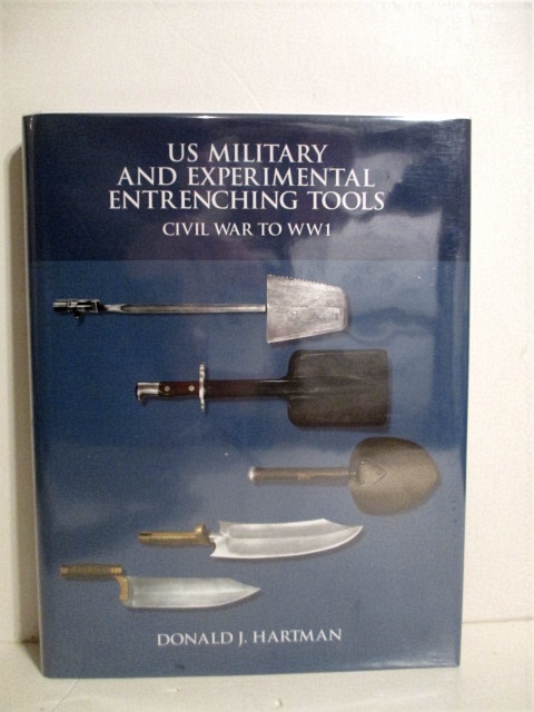 US Military and Experimental Entrenching Tools : Civil War to WW1.