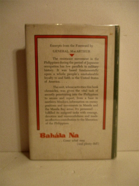 Bahala Na: Come What May: the story of mission ISRM (I shall return ...