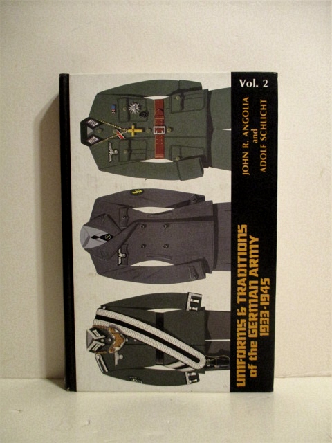 Uniforms and Traditions of the German Army 1933-1945, Vol. 2.
