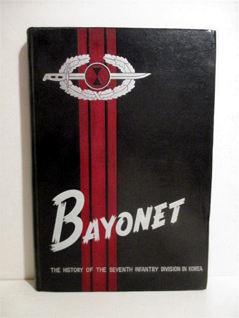 Bayonet: History of the Seventh Infantry Division in Korea.