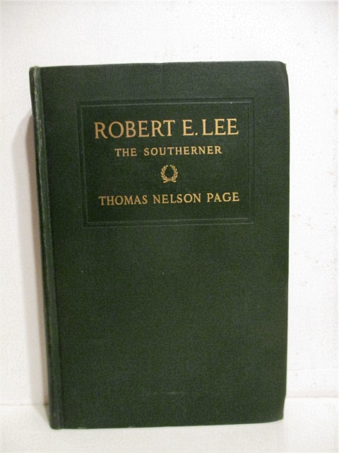 Robert E. Lee: The Southerner.