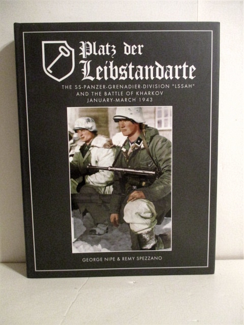 Platz der Leibstandarte: A Photo Study of the SS-Panzer-Grenadier-Division 