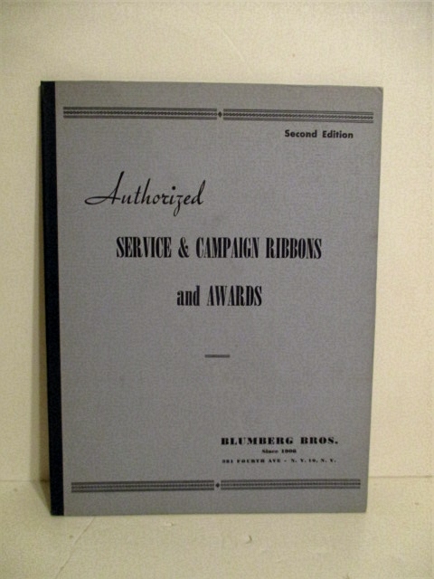 Authorized Service & Campaign Ribbons and Awards.