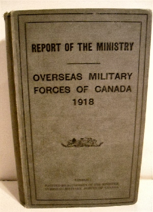 Image for Report of the Ministry: Overseas Military Forces of Canada 1918.