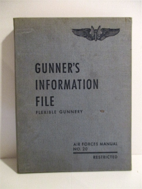 Image for Gunner's Information File: Flexible Gunnery. Air Force Manual No. 20. Restricted.