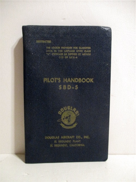 Pilot's Handbook SBD-5. Restricted.