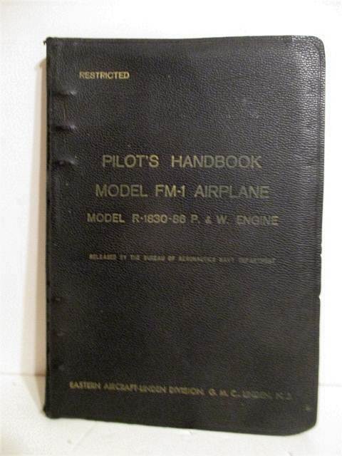 Pilot's Handbook Model FM-1 Airplane. Restricted.
