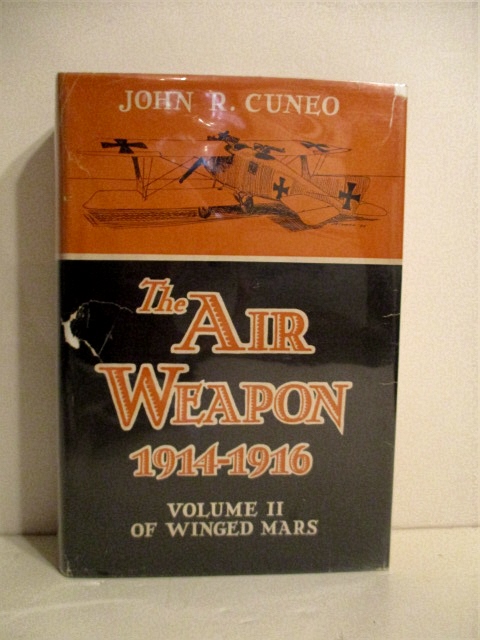 Winged Mars. Volume II. Air Weapon 1914 - 1916.
