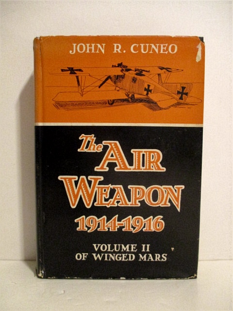 Winged Mars. Volume II. Air Weapon 1914 - 1916.