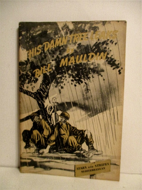This Damn Tree Leaks: A Collection of War Cartoons.