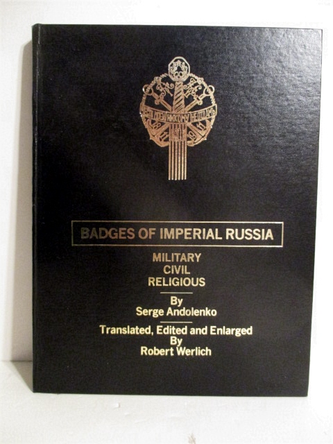 Badges of Imperial Russia: Military, Civil, Religious