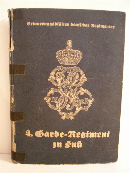 Das 4. GardeRegiment zu Fuss. Nach den amtlichen Kriegstagebuchern und