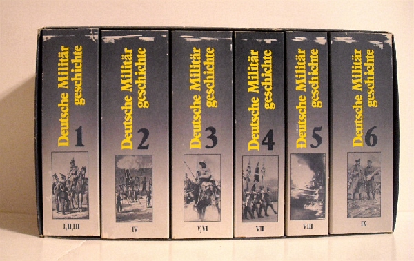 Image for Deutsche Militar Geschichte in sechs banden 1648-1939. (Complete set of 6 Vols).