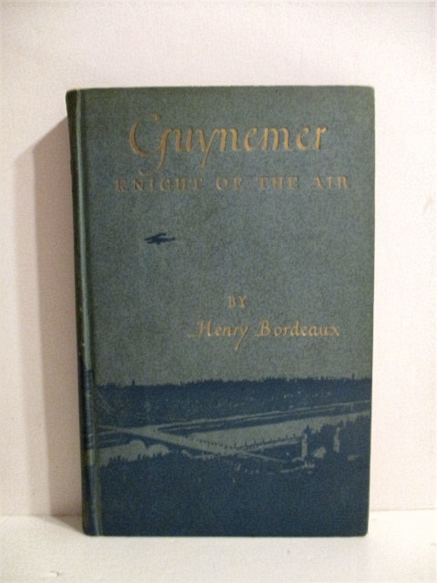 Georges Guynemer Knight of the Air.