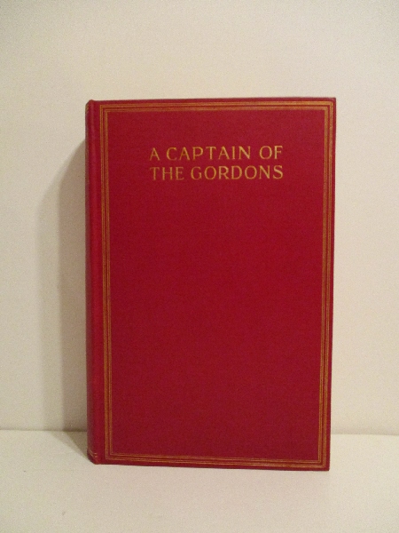 Image for A Captain of the Gordons: Service Experiences 1900-1909.