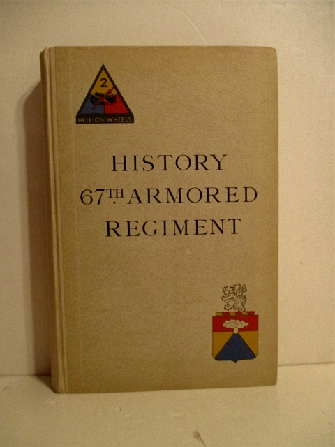 History 67th Armored Regiment.