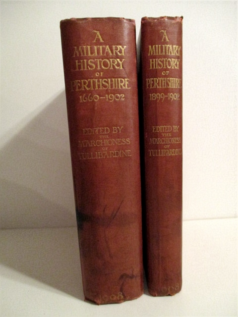Image for Military History of Perthshire 1660-1902 & 1899 - 1902. with a Roll of the Perthshire Men of the Present Day Who Have Seen Active Service Under the British Flag.