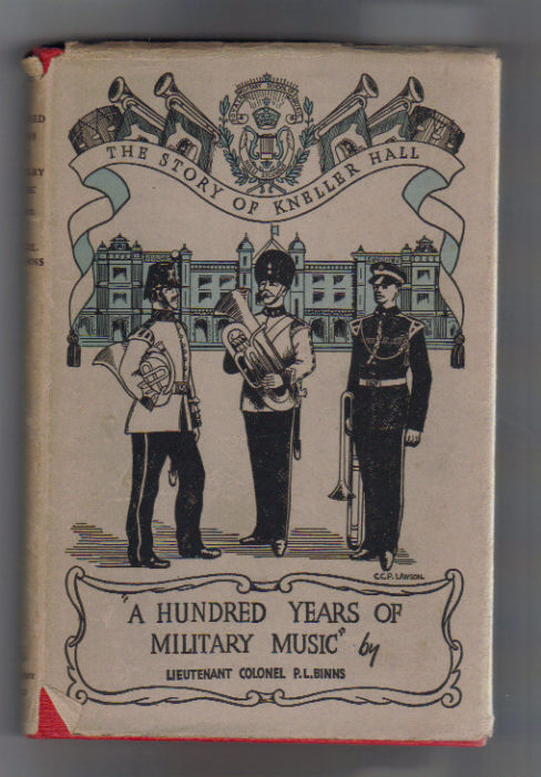 A Hundred Years of Military Music: Story of the Royal Military School of Music, Kneller Hall. Image for A Hundred Years of Military Music: Story of the Royal Military School of Music, Kneller Hall.